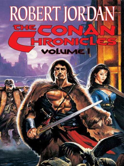 Title details for The Conan Chronicles by Robert Jordan - Wait list